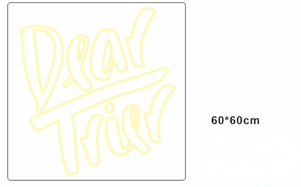 Custom Neon: Dear Trier