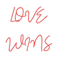 Custom Neon: LOVE
WINS - Glow Your Dreams